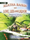 Cover image for Agatha Raisin and Love, Lies, and Liquor